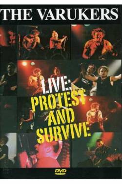 Varukers : Protest And Survive : The Varukers Live